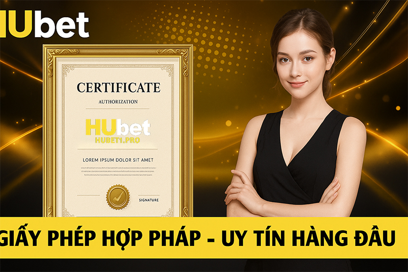 Giấy phép hợp pháp - uy tín hàng đầu
